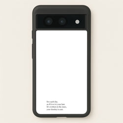Live Each Day As If It We're Your Last  - Elvis Phone Case for Google Pixel 8a