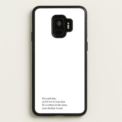 Live Each Day As If It We're Your Last  - Elvis Phone Case for Galaxy S9