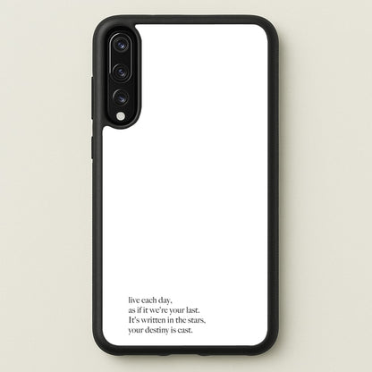 Live Each Day As If It We're Your Last  - Elvis Phone Case for Huawei P20 Pro