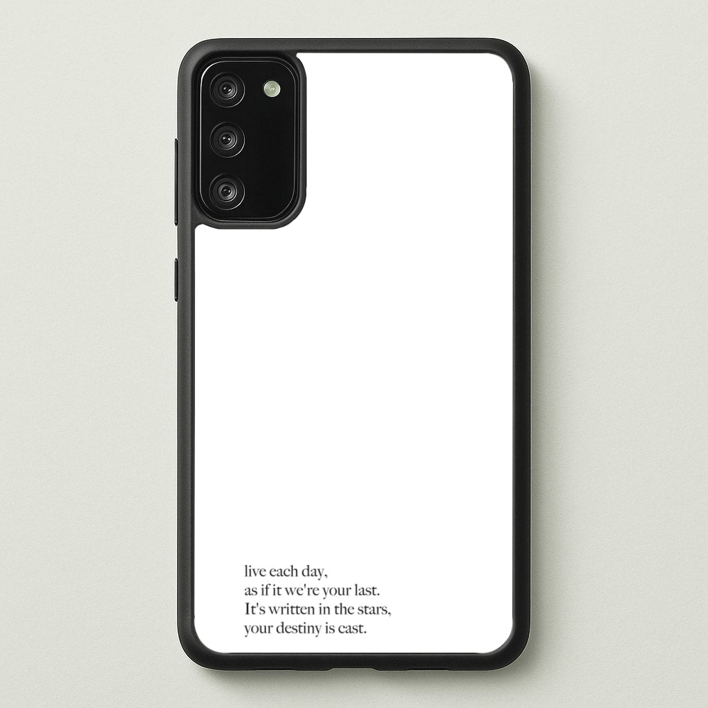 Live Each Day As If It We're Your Last  - Elvis Phone Case for Galaxy S20