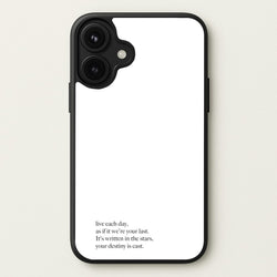 Live Each Day As If It We're Your Last Phone Case for iPhone 17