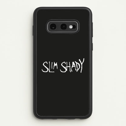 Slim Shady  - Eminem Phone Case for Galaxy S10e
