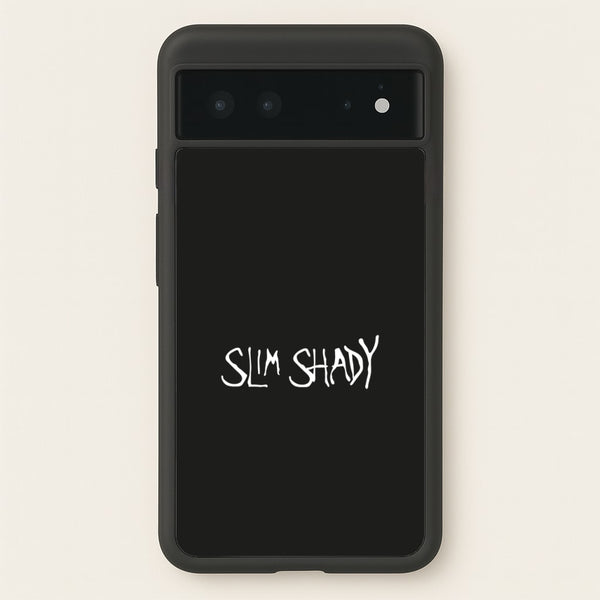 Slim Shady  - Eminem Phone Case for Google Pixel 6