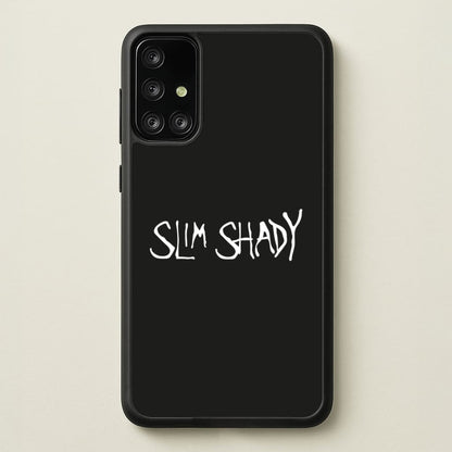 Slim Shady  - Eminem Phone Case for Galaxy A71