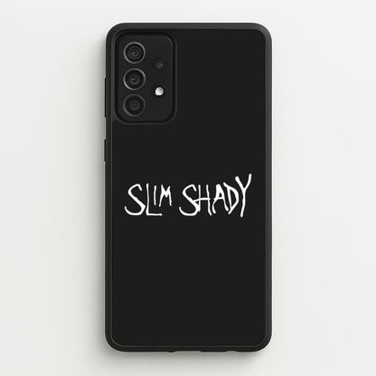 Slim Shady  - Eminem Phone Case for Galaxy A52 / A52s