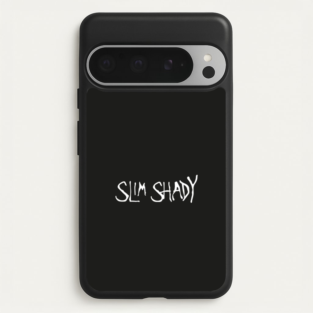 Slim Shady  - Eminem Phone Case for Google Pixel 9 Pro XL