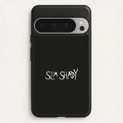 Slim Shady  - Eminem Phone Case for Google Pixel 9 Pro XL