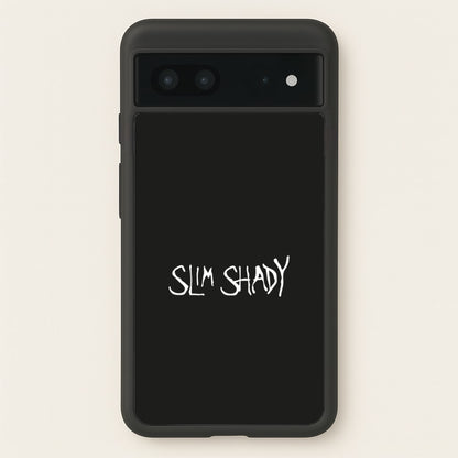 Slim Shady  - Eminem Phone Case for Google Pixel 7
