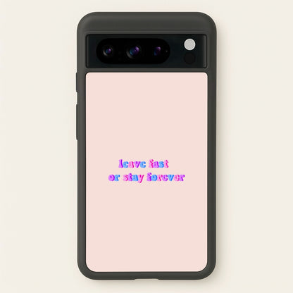Leave Fast Or Stay Forever - Fender  - Sam Fender Phone Case for Google Pixel 8 Pro
