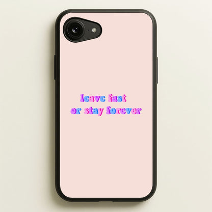 Leave Fast Or Stay Forever - Fender  - Sam Fender Phone Case for iPhone 16e