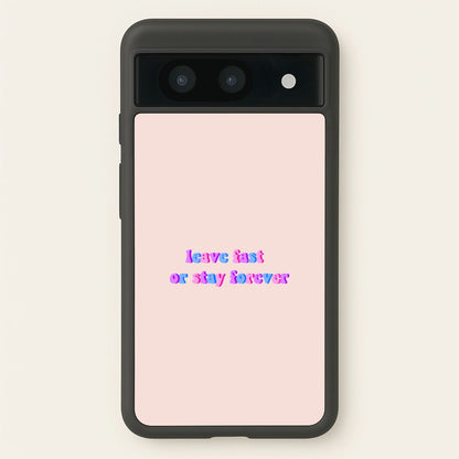 Leave Fast Or Stay Forever - Fender  - Sam Fender Phone Case for Google Pixel 8a