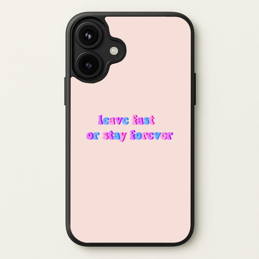 Leave Fast Or Stay Forever - Fender Phone Case for iPhone 17