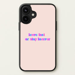 Leave Fast Or Stay Forever - Fender Phone Case for iPhone 17