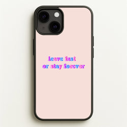 Leave Fast Or Stay Forever - Fender  - Sam Fender Phone Case for iPhone 13