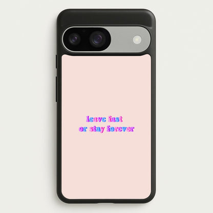 Leave Fast Or Stay Forever - Fender  - Sam Fender Phone Case for Google Pixel 9 / 9 Pro
