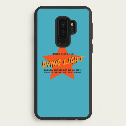 I Must Repel The Dying Light - Fender  - Sam Fender Phone Case for Galaxy S9 Plus