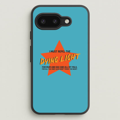 I Must Repel The Dying Light - Fender  - Sam Fender Phone Case for Google Pixel 9a