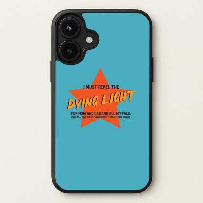 I Must Repel The Dying Light - Fender Phone Case for iPhone 17