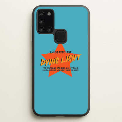 I Must Repel The Dying Light - Fender  - Sam Fender Phone Case for Galaxy A21s