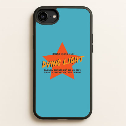 I Must Repel The Dying Light - Fender  - Sam Fender Phone Case for iPhone 6 / 7 / 8 / SE