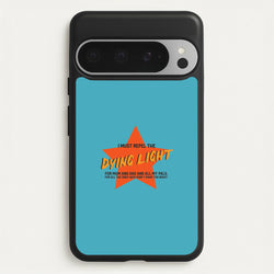 I Must Repel The Dying Light - Fender  - Sam Fender Phone Case for Google Pixel 9 Pro XL