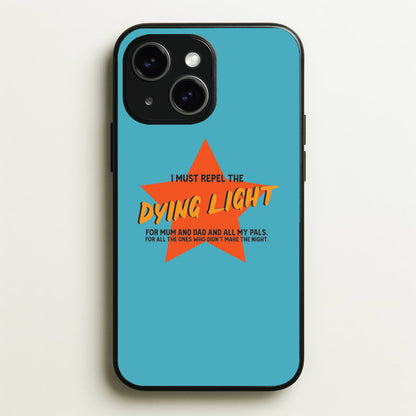 I Must Repel The Dying Light - Fender  - Sam Fender Phone Case for iPhone 15 Plus