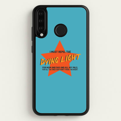 I Must Repel The Dying Light - Fender  - Sam Fender Phone Case for Huawei P30 Lite