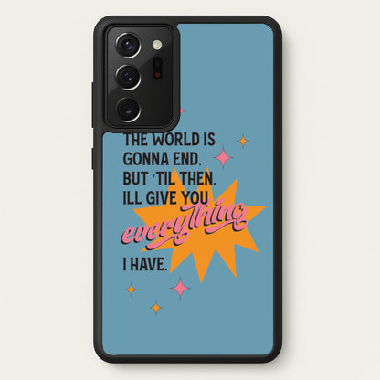 The World Is Gonna End - Fender  - Sam Fender Phone Case for Galaxy Note 20 Ultra