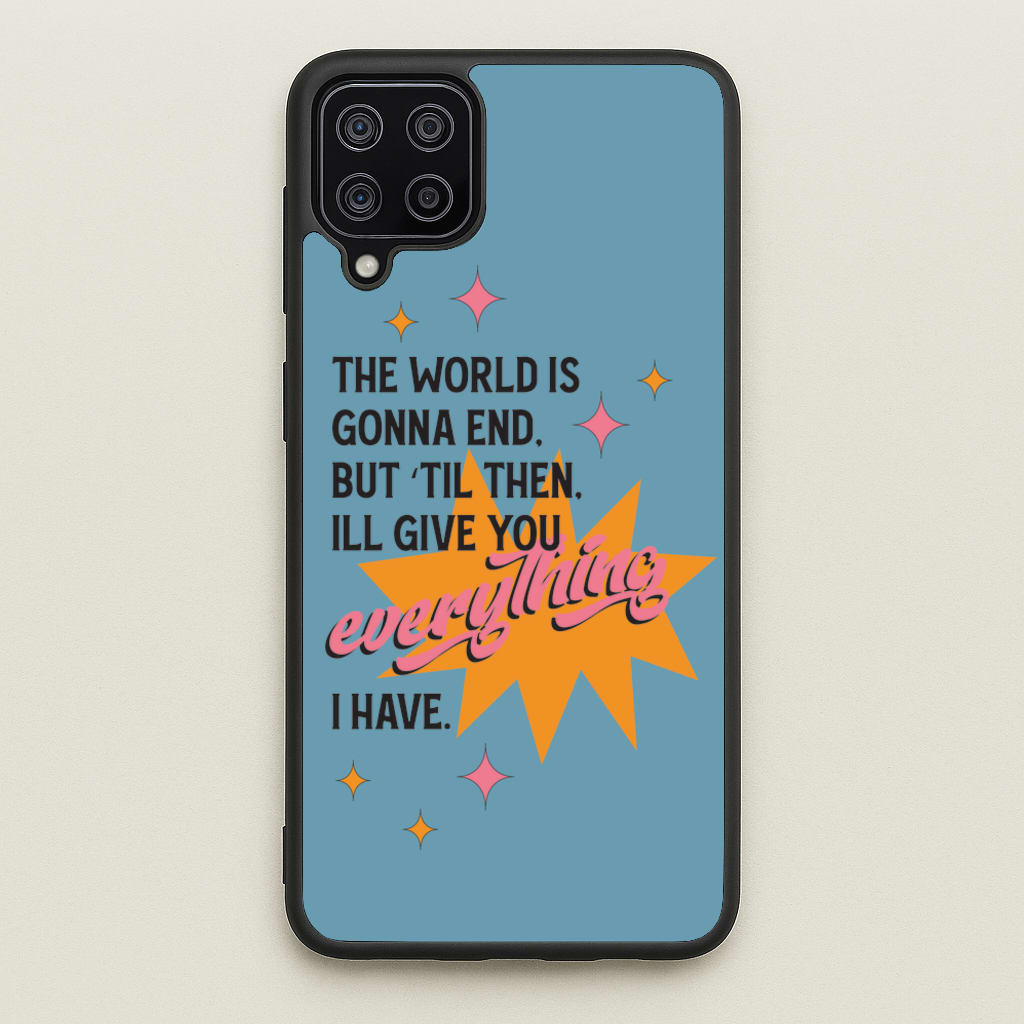 The World Is Gonna End - Fender  - Sam Fender Phone Case for Galaxy A12