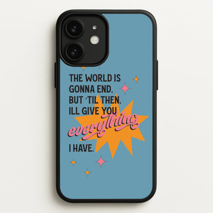 The World Is Gonna End - Fender  - Sam Fender Phone Case for iPhone 11
