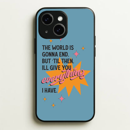 The World Is Gonna End - Fender  - Sam Fender Phone Case for iPhone 14 Plus