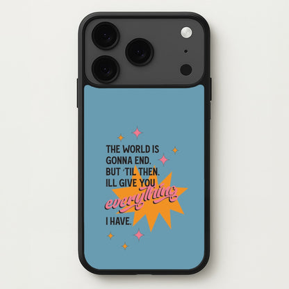 The World Is Gonna End - Fender Phone Case for iPhone 17 Pro Max