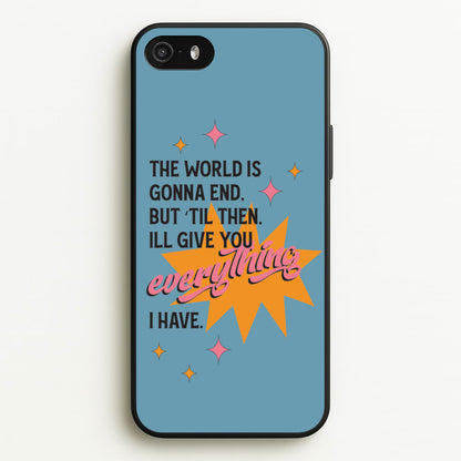 The World Is Gonna End - Fender  - Sam Fender Phone Case for iPhone 5 / 5s / SE 2016