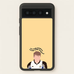 I'm Really Hungover - Fender  - Sam Fender Phone Case for Google Pixel 7 Pro