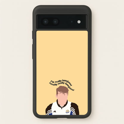 I'm Really Hungover - Fender  - Sam Fender Phone Case for Google Pixel 7