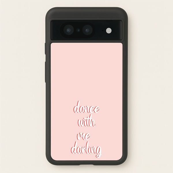 Dance With Me Darling - Fender  - Sam Fender Phone Case for Google Pixel 8