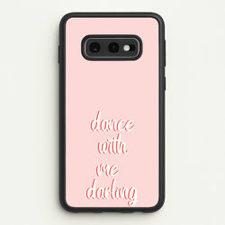 Dance With Me Darling - Fender  - Sam Fender Phone Case for Galaxy S10e