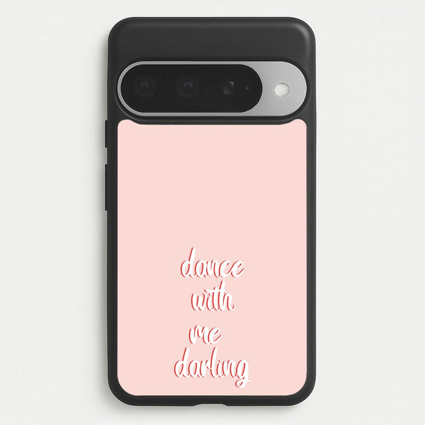 Dance With Me Darling - Fender Phone Case for Google Pixel 10 Pro XL