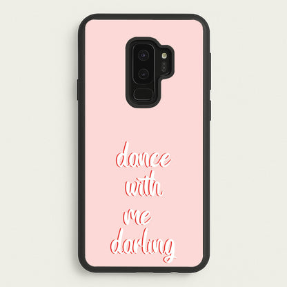Dance With Me Darling - Fender  - Sam Fender Phone Case for Galaxy S9 Plus