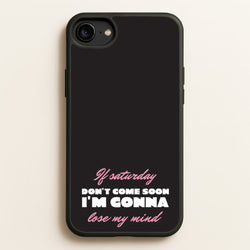 If Saturday Don't Come Soon  - Sam Fender Phone Case for iPhone 6 / 7 / 8 / SE