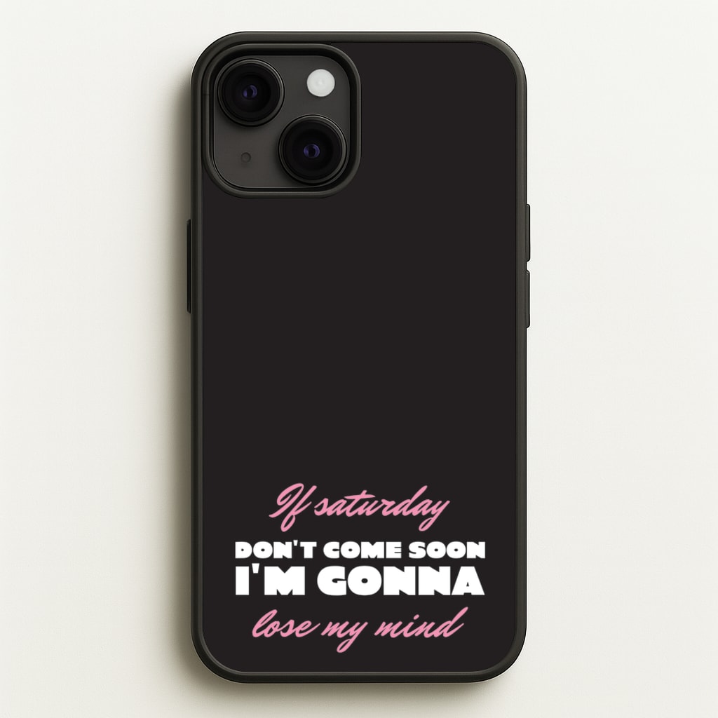 If Saturday Don't Come Soon  - Sam Fender Phone Case for iPhone 13 Mini