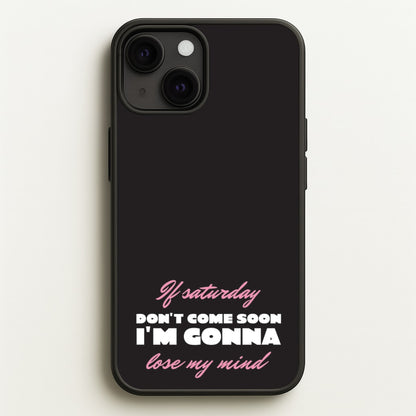If Saturday Don't Come Soon  - Sam Fender Phone Case for iPhone 13 Mini