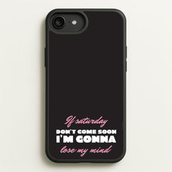 If Saturday Don't Come Soon  - Sam Fender Phone Case for iPhone 6 Plus / 7 Plus / 8 Plus