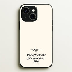 I Would Hit Him In A Heartbeat Now  - Sam Fender Phone Case for iPhone 15