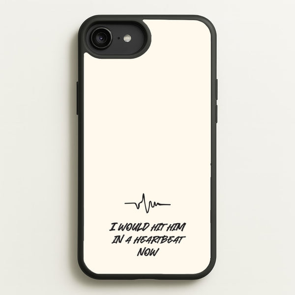 I Would Hit Him In A Heartbeat Now  - Sam Fender Phone Case for iPhone 6 Plus / 7 Plus / 8 Plus