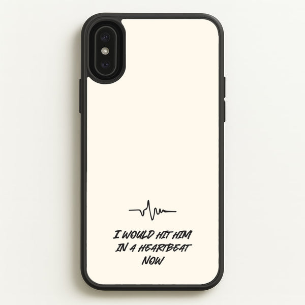 I Would Hit Him In A Heartbeat Now  - Sam Fender Phone Case for iPhone XS Max