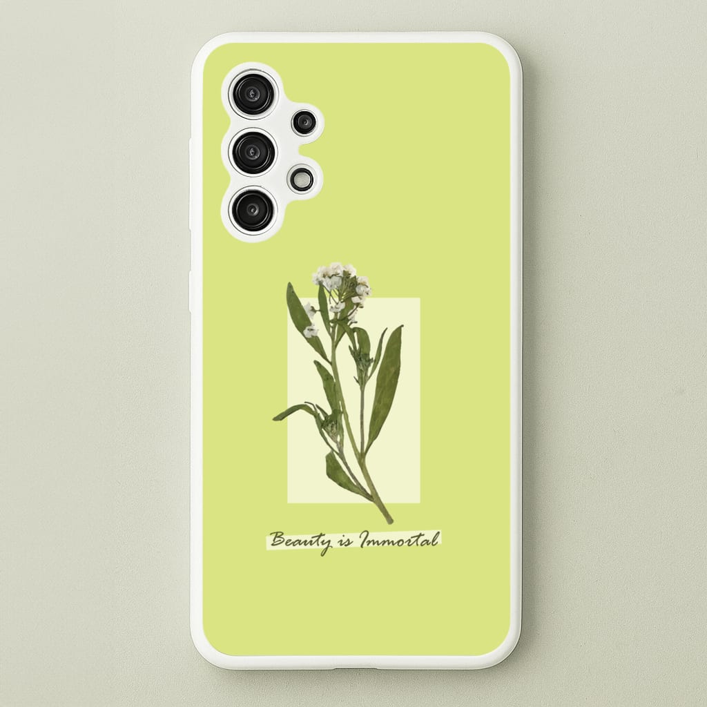 Beauty Is Immortal Press Flower  - Floral Phone Case for Galaxy A13