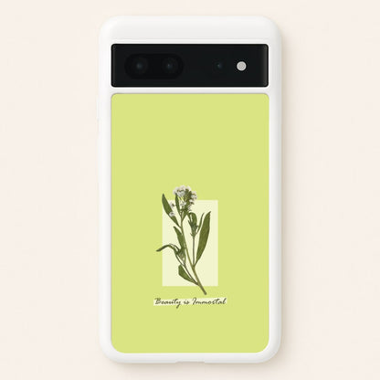Beauty Is Immortal Press Flower  - Floral Phone Case for Google Pixel 7