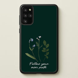 Follow Your Own Path Dark Green  - Floral Phone Case for Galaxy S20 Plus