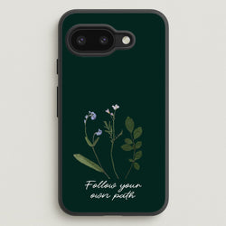 Follow Your Own Path Dark Green  - Floral Phone Case for Google Pixel 9a